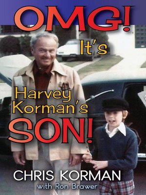 cover image of OMG! It's Harvey Korman's Son!